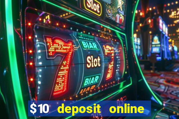 $10 deposit online casino nz