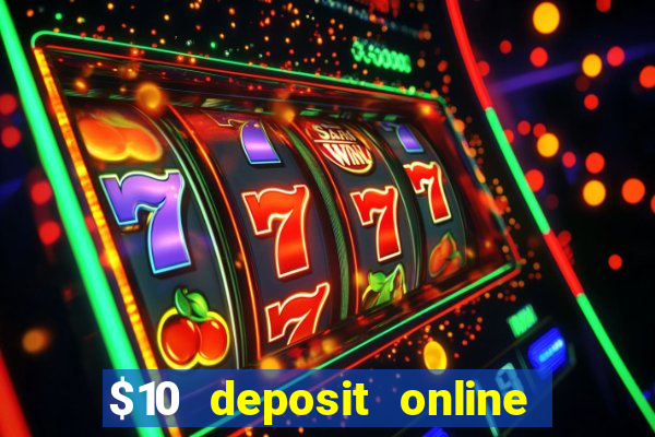 $10 deposit online casino nz