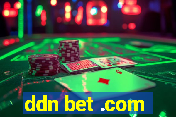 ddn bet .com