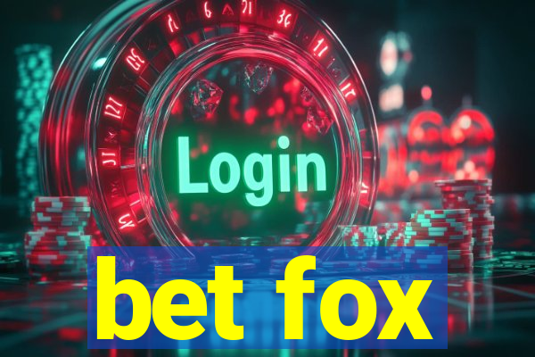 bet fox