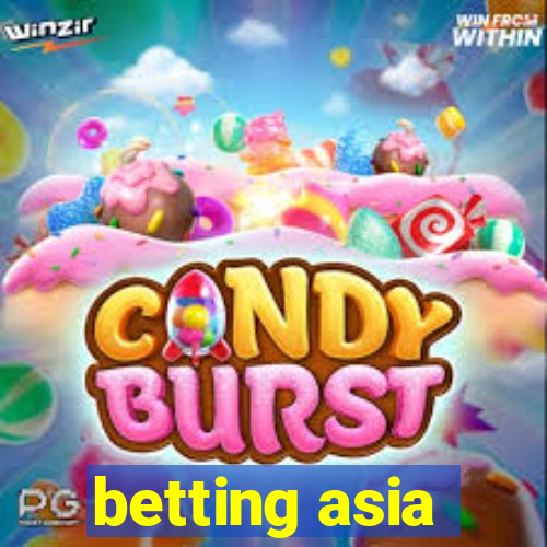 betting asia