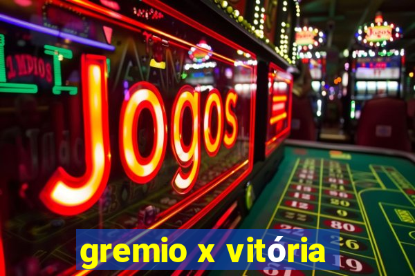 gremio x vitória