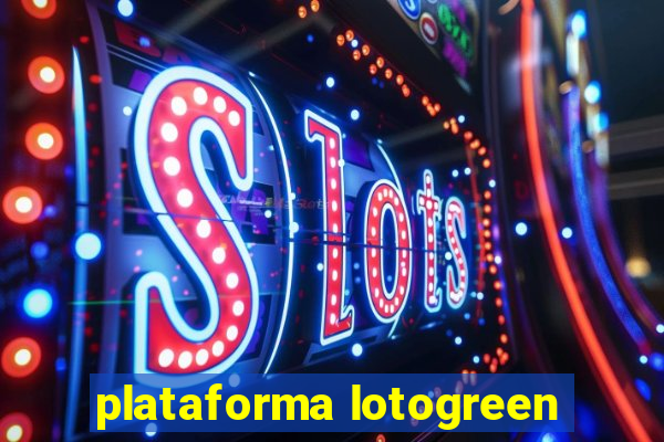 plataforma lotogreen