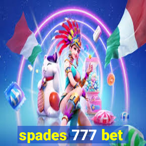 spades 777 bet