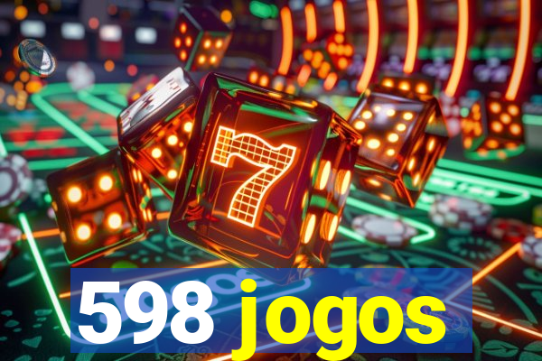 598 jogos