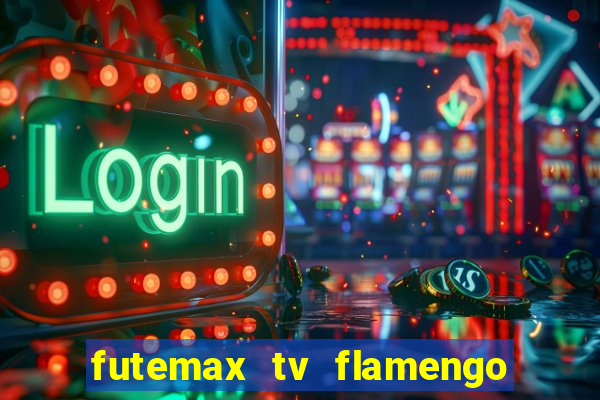 futemax tv flamengo e fluminense