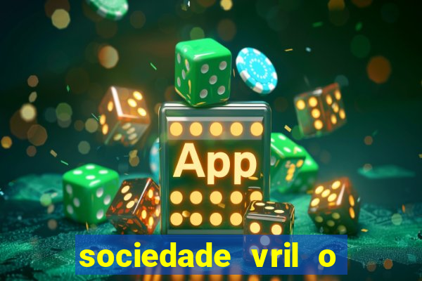 sociedade vril o que 茅