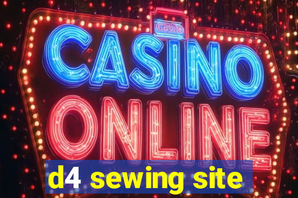 d4 sewing site