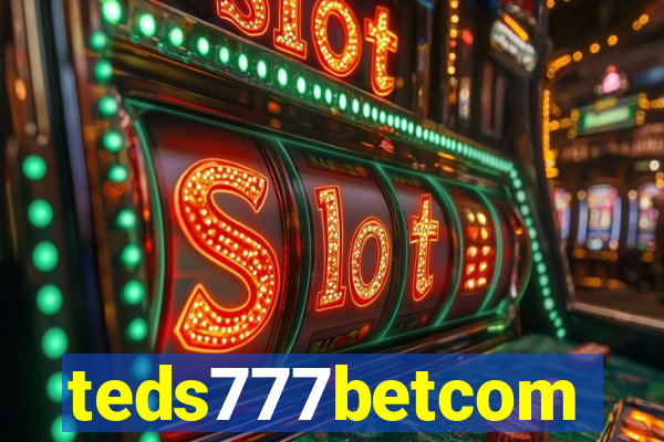 teds777betcom