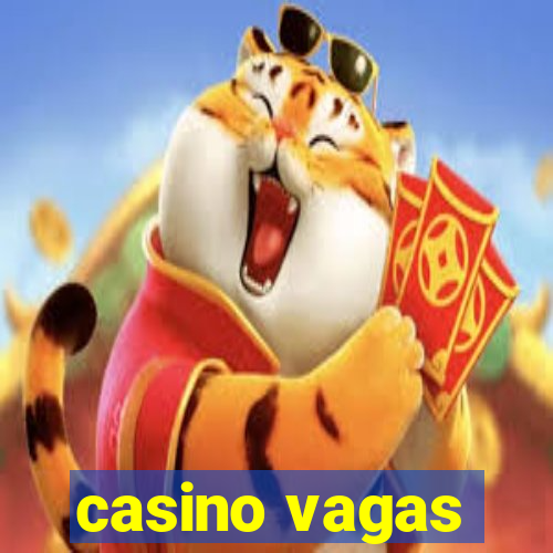 casino vagas