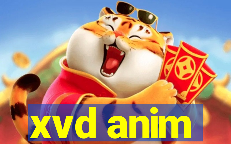 xvd anim