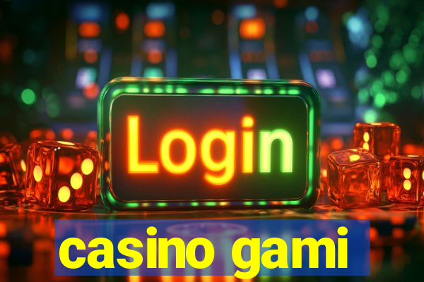 casino gami