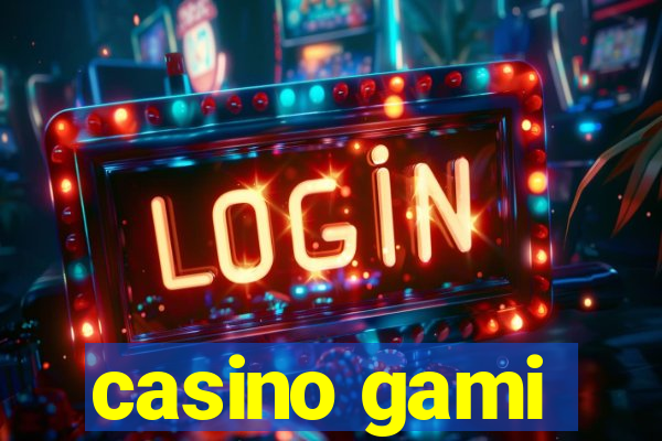 casino gami