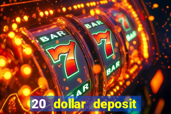 20 dollar deposit casinos for new zealanders