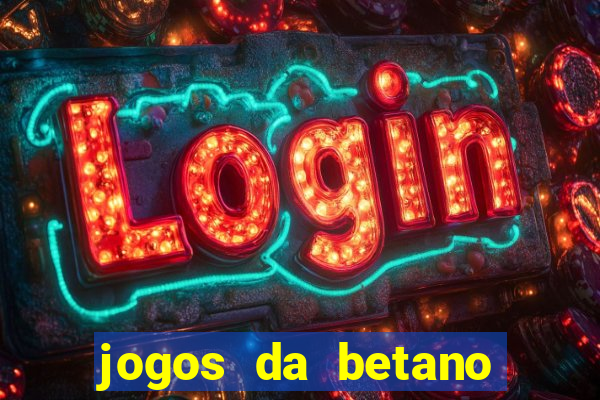 jogos da betano facil de ganhar