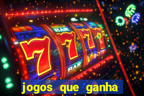 jogos que ganha dinheiro sem pagar