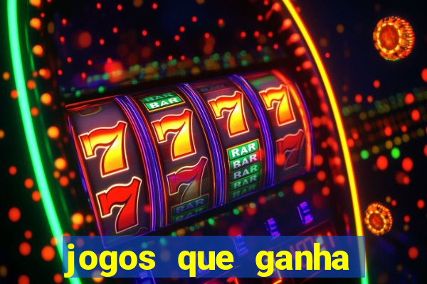 jogos que ganha dinheiro sem pagar