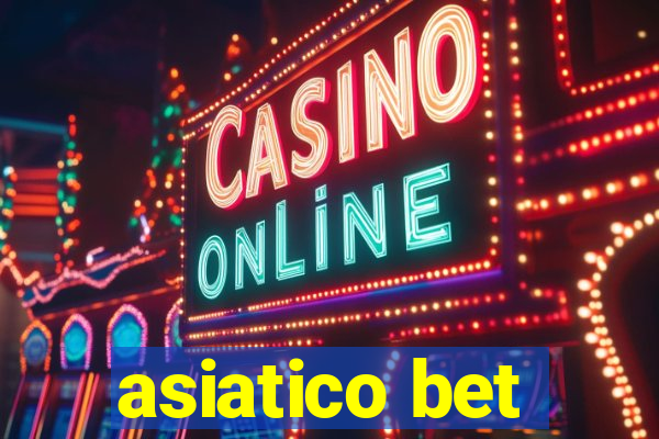 asiatico bet