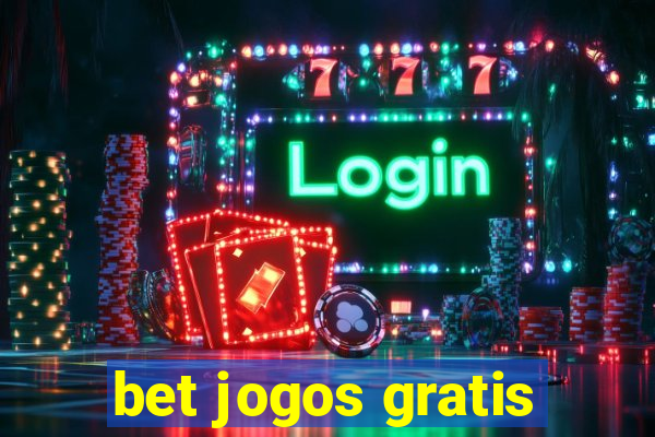 bet jogos gratis