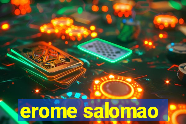 erome salomao