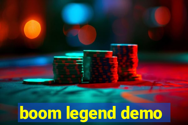 boom legend demo