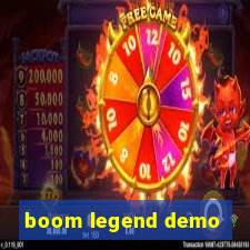 boom legend demo