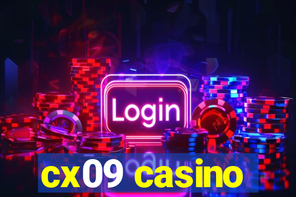 cx09 casino