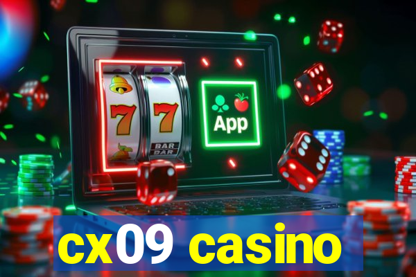 cx09 casino