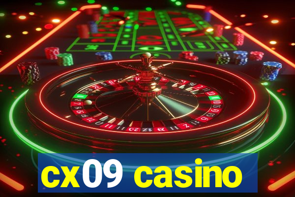 cx09 casino