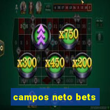 campos neto bets