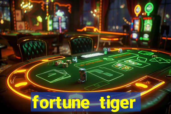 fortune tiger grátis dinheiro infinito