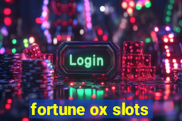 fortune ox slots