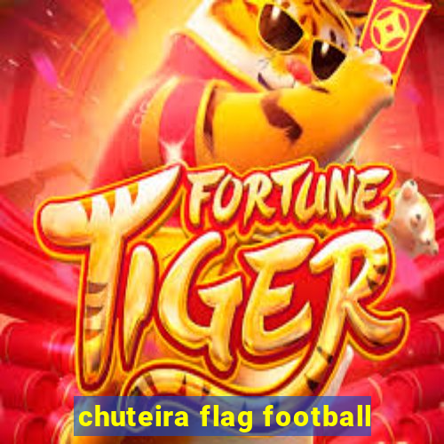 chuteira flag football