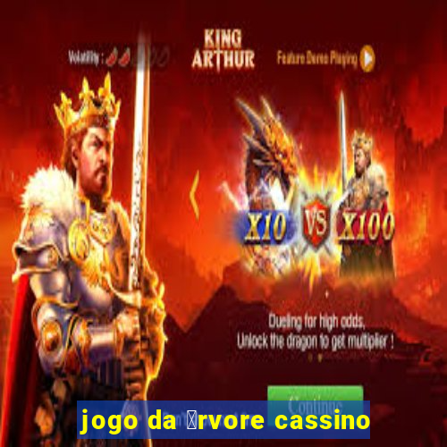 jogo da 谩rvore cassino