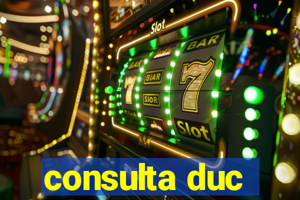 consulta duc