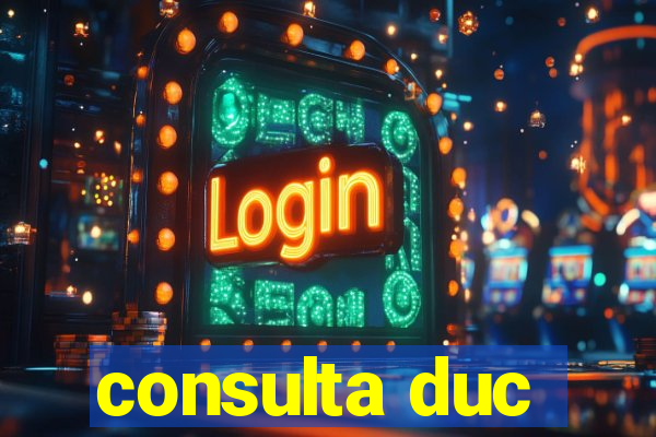 consulta duc