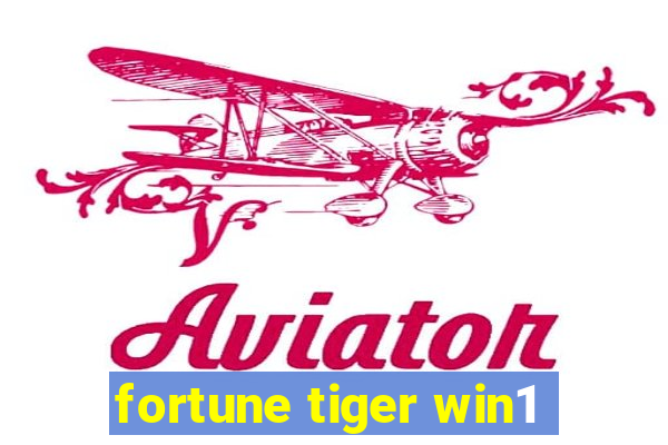 fortune tiger win1