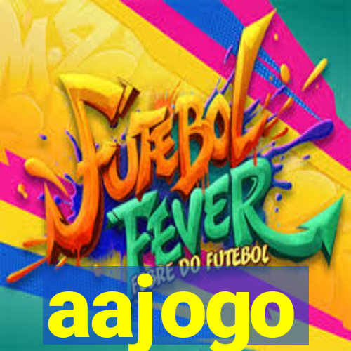 aajogo