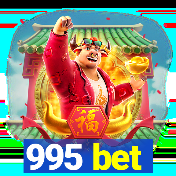 995 bet