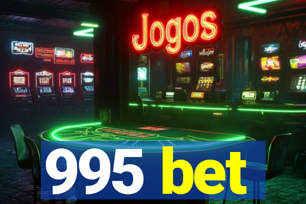 995 bet