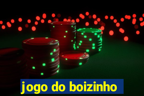 jogo do boizinho