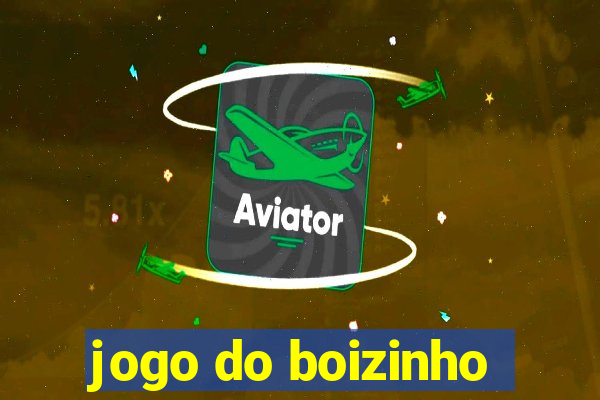 jogo do boizinho