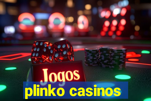 plinko casinos