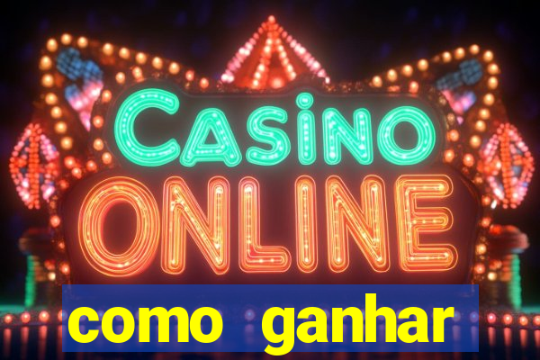 como ganhar dinheiro no slots