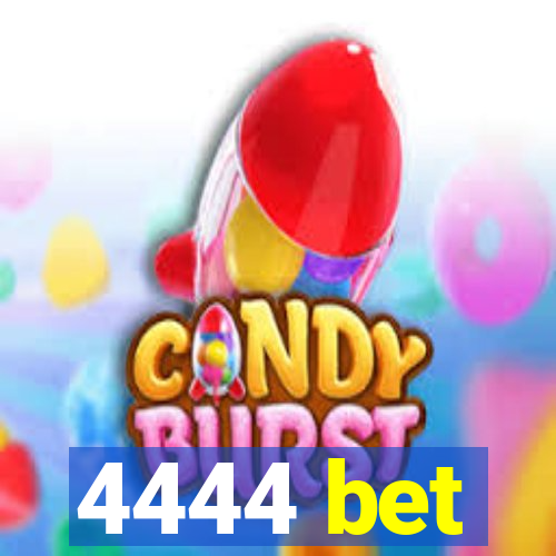 4444 bet