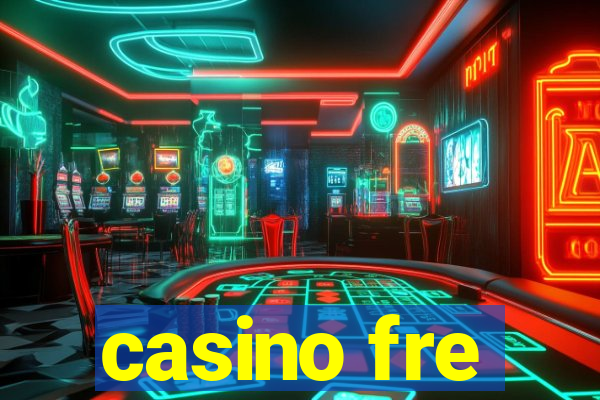 casino fre