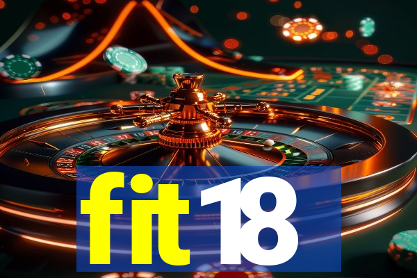 fit18