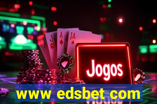 www edsbet com