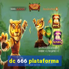 dc 666 plataforma