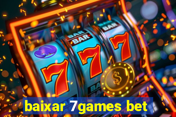 baixar 7games bet